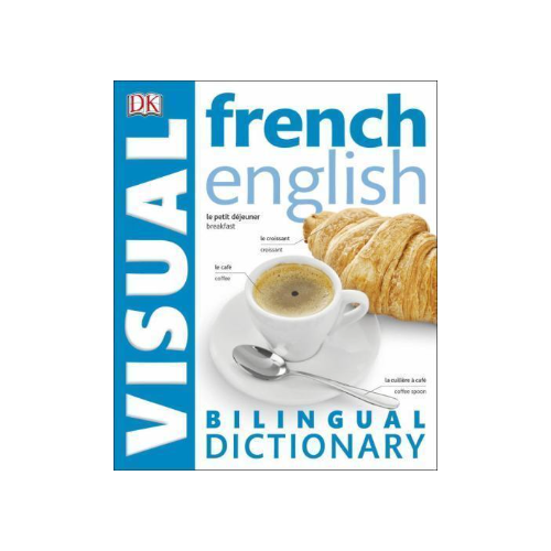 DK Visual Dictionaries Ser. French English Bilingual Dictionary